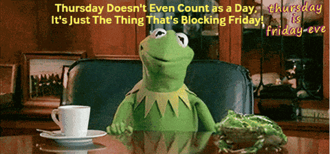 Good Morning When Thursday Blocks Friday GIF