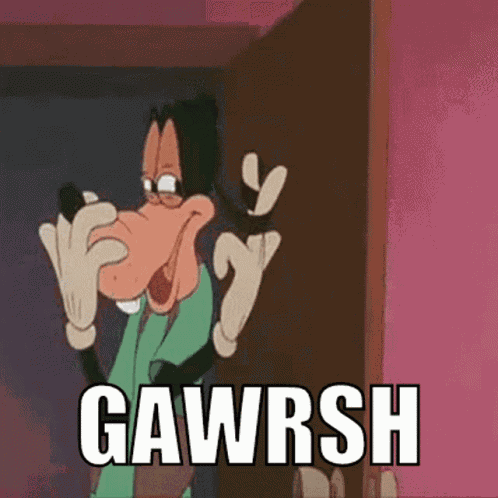 Goofy Gawrsh GIF