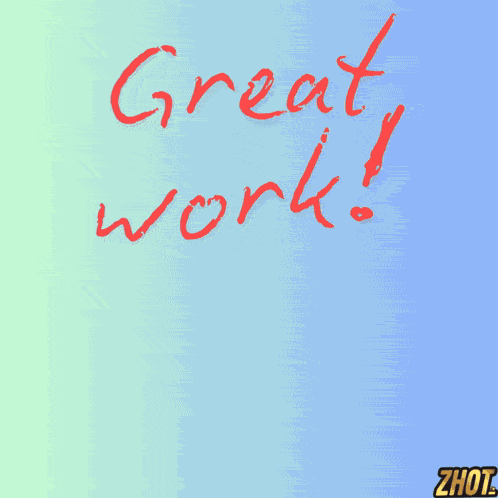 Great Work Job Well Done GIF