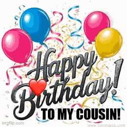 Happy Birthday Cousin GIF