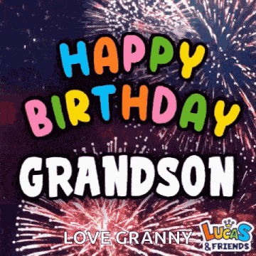 Happy Birthday Grandson Happy Bday Grandson GIF