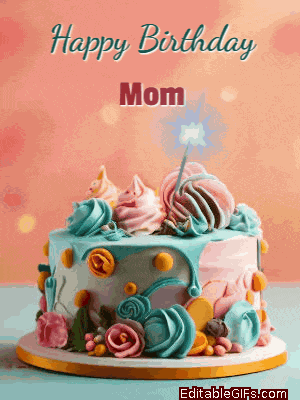 Happy Birthday Happy Birthday Mom GIF