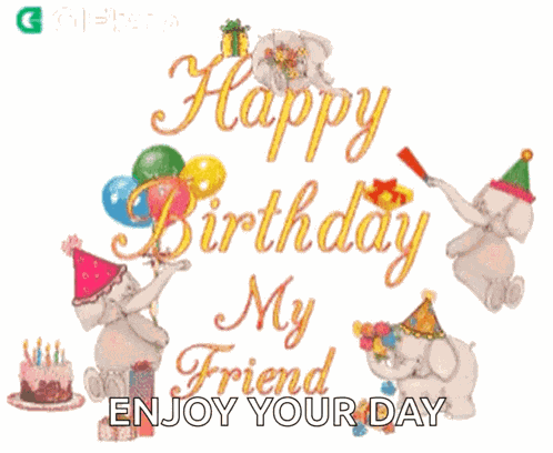 Happy Birthday My Friend Gifkaro GIF