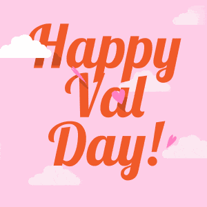 Happy Val Day GIF