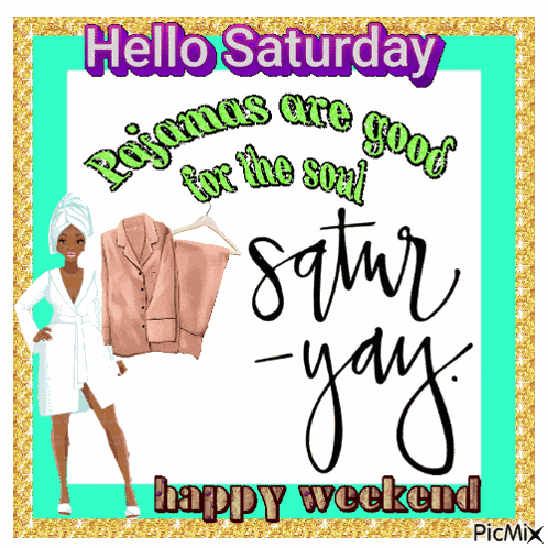 Happy Weekend Saturday GIF