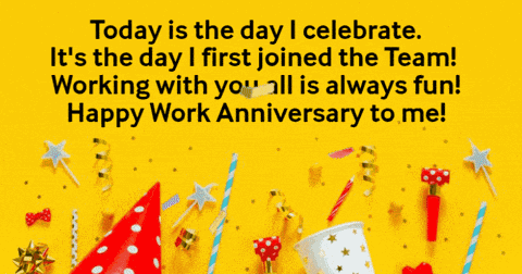 Happy Work Anniversary To Me GIF