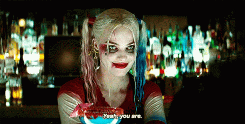 Harley Quinn Yeah You Are GIF
