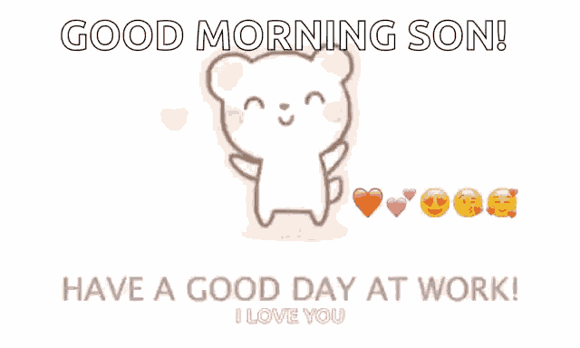 Have A Good Day At Work I Love You GIF