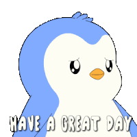 Have A Great Day Have A Good Day Sticker