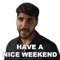 Have A Nice Weekend Rudy Ayoub Sticker