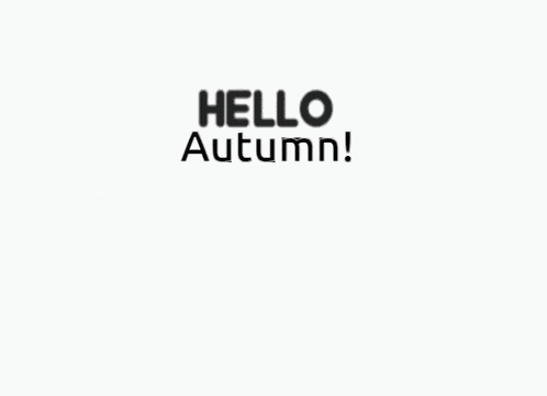 Hello Autumn GIF