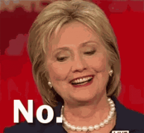 Hillary Clinton No GIF