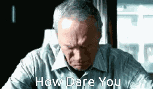 How Dare You Clint Eastwood GIF