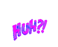 Huh What Sticker
