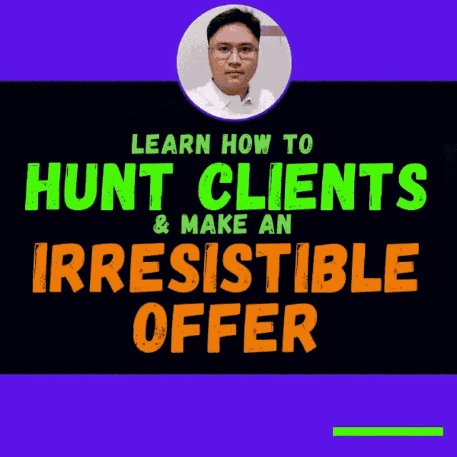 Hunting Clients Irresistible Offer GIF