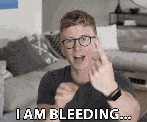 I Am Bleeding Bleeding GIF