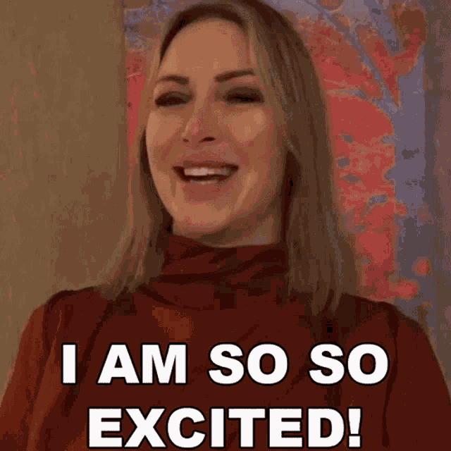 I Am So So Excited Tracy GIF