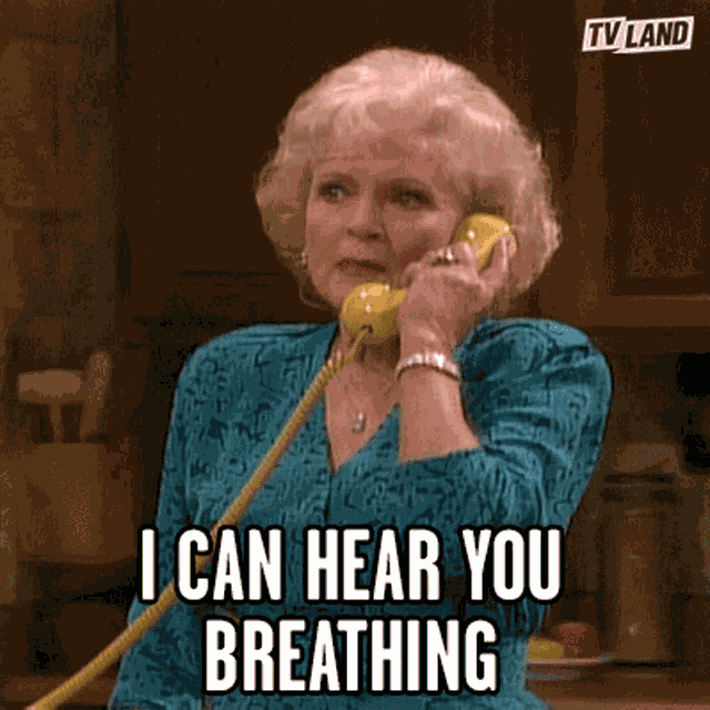 I Can Hear You Breathing Im Listening GIF