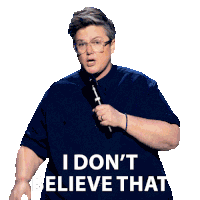 I Dont Believe That Hannah Gadsby Sticker