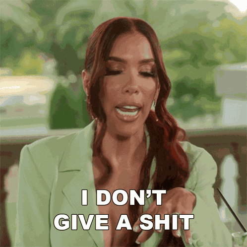 I Don'T Give A Shit Basketball Wives Orlando GIF