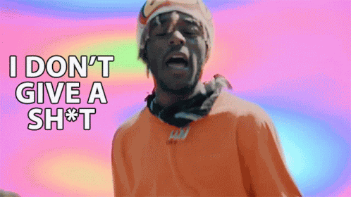 I Dont Give A Shit Idgaf GIF
