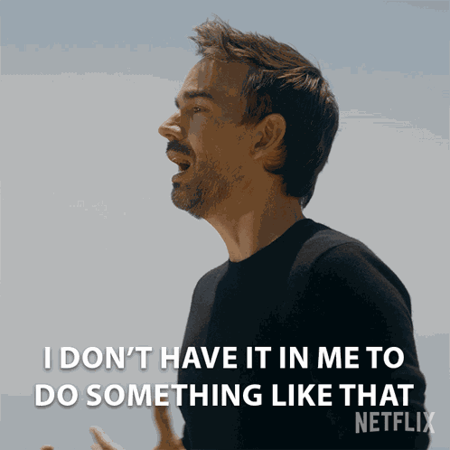 I Dont Have It In My To Do Something Like That Trevor Elliott GIF