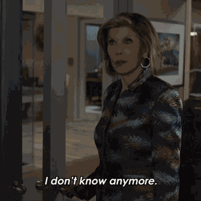 I Dont Know Anymore Diane Lockhart GIF