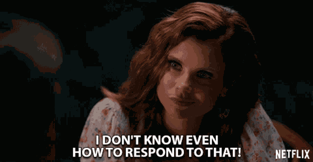 I Dont Know Even How To Respond To That Joanna Garcia GIF