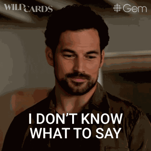 I Don'T Know What To Say Cole Ellis GIF