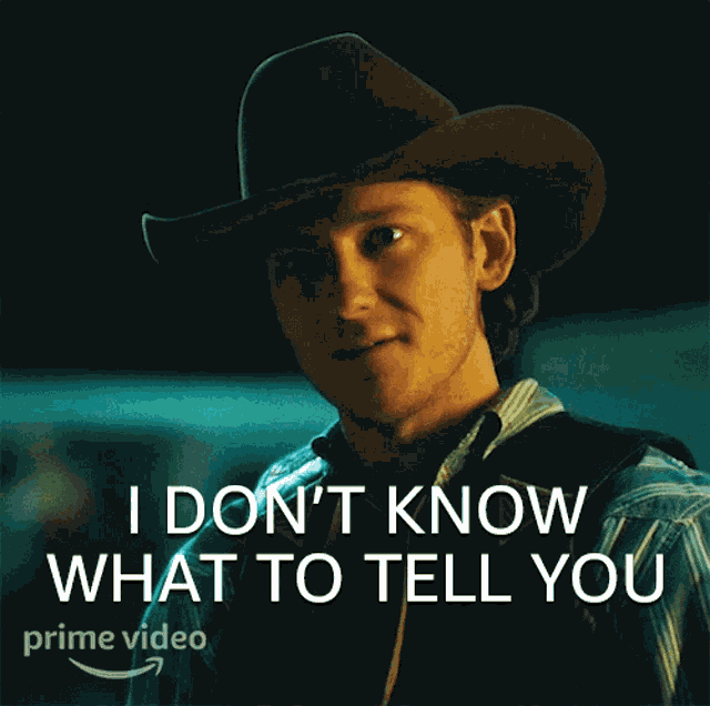 I Dont Know What To Tell You Rhett Abbott GIF