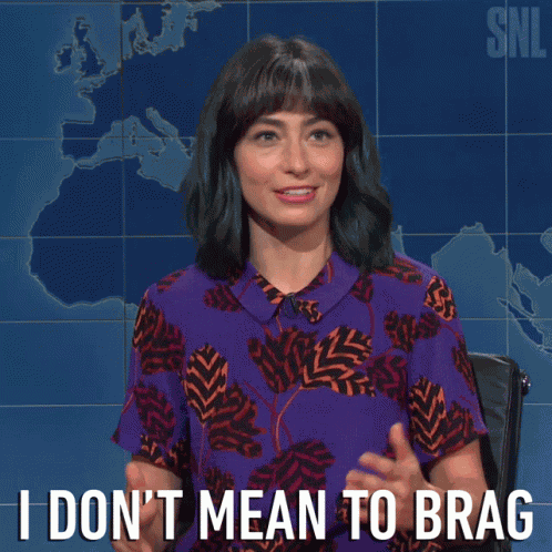 I Dont Mean To Brag Melissa Villasenor GIF