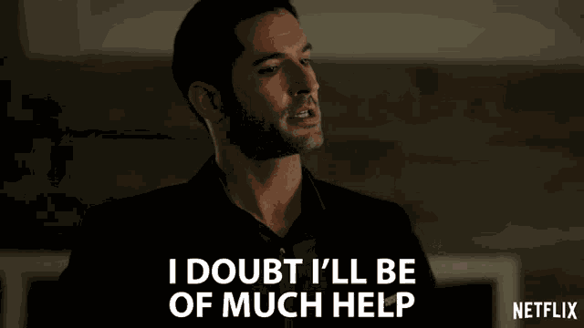 I Doubt Ill Be Of Much Help Lucifer Morningstar GIF