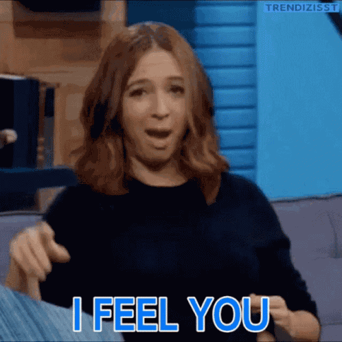 I Feel You I Got You GIF