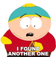 I Found Another One Eric Cartman Sticker