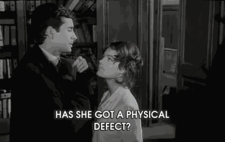 "I Have A Physical Defect." GIF