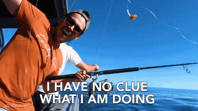 I Have No Clue What I Am Doing Derek Herron GIF