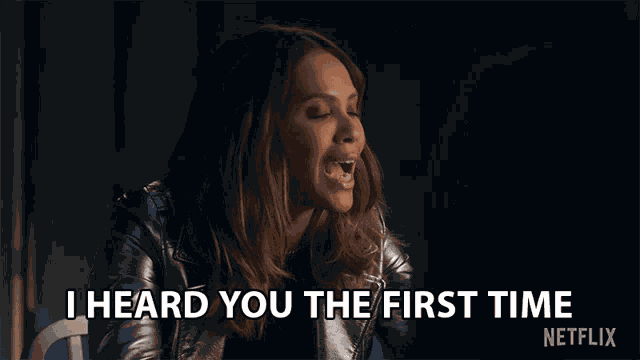 I Heard You The First Time And I Dont Care Lesley Ann Brandt GIF