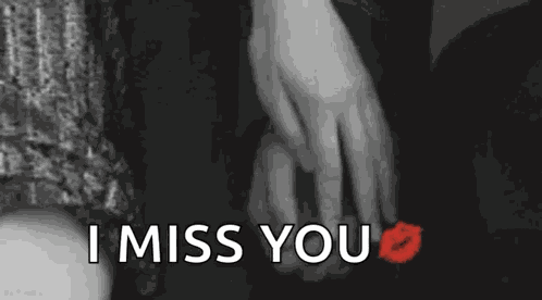 I Miss You Missing You GIF