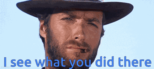 I See What You Did There Clint Eastwood GIF