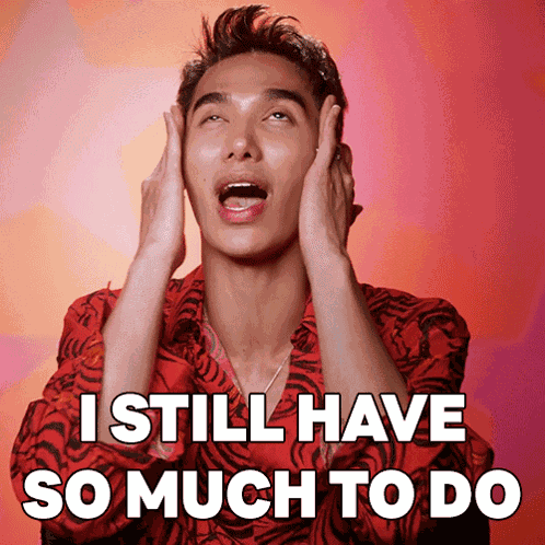 I Still Have So Much To Do Plastique Tiara GIF