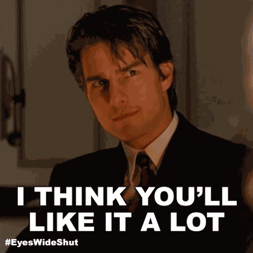 I Think You'Ll Like It A Lot Dr William Harford GIF
