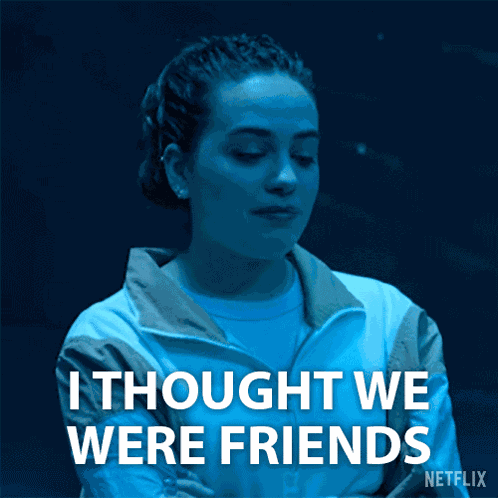 I Thought We Were Friends Samantha Larusso GIF