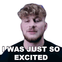 I Was Just So Excited Happily Sticker