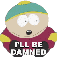 Ill Be Damned Eric Cartman Sticker