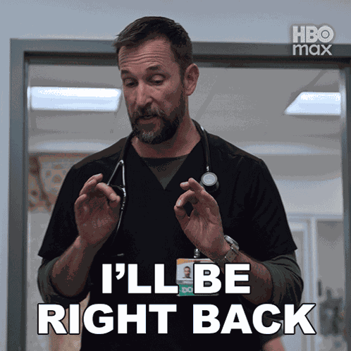 I'Ll Be Right Back Dr Michael Robinavitch GIF
