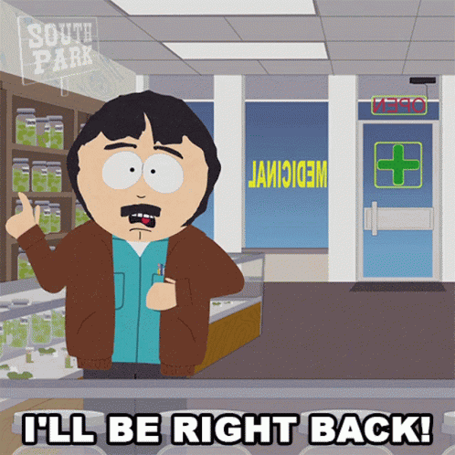 Ill Be Right Back Randy Marsh GIF