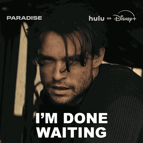 I'M Done Waiting Link GIF