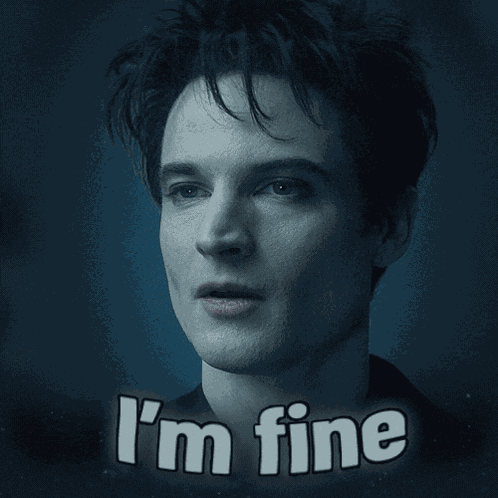 I'M Fine Okay GIF