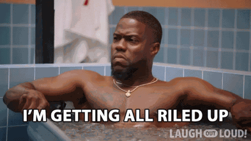 Im Getting All Riled Up Kevin Hart GIF