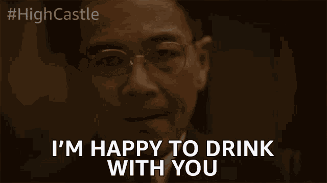 Im Happy To Drink With You Socialize GIF
